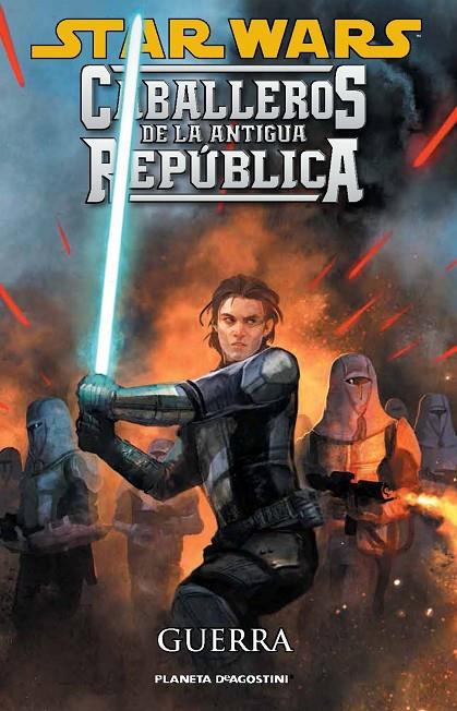 STAR WARS CABALLEROS DE LA ANTIGUA REPÚBLICA 10 : GUERRA | 9788415821007 | AA. VV.