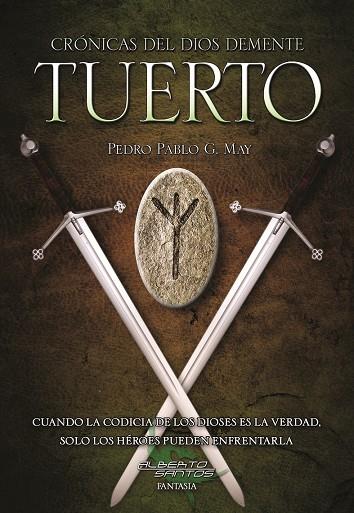 TUERTO | 9788494725029 | GARCÍA MAY, PEDRO PABLO