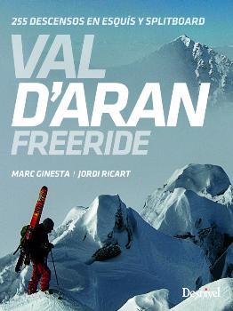 VAL D'ARAN. FREERIDE | 9788498293708 | GINESTA, MARC / RICART, JORDI