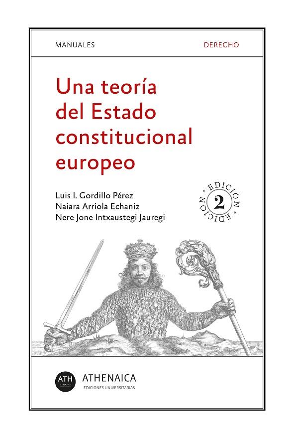 TEORÍA DEL ESTADO CONSTITUCIONAL EUROPEO, UNA | 9788417325923 | GORDILLO PEREZ, LUIS IGNACIO