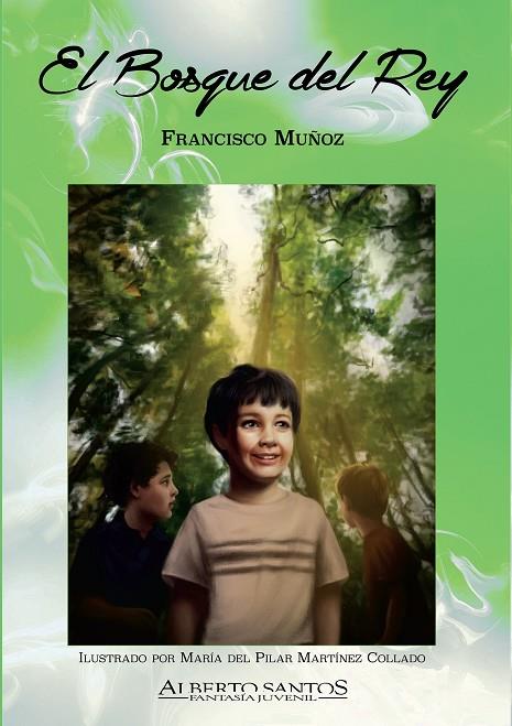 BOSQUE DEL REY, EL | 9788494962455 | MUÑOZ GUERRERO, FRANCISCO