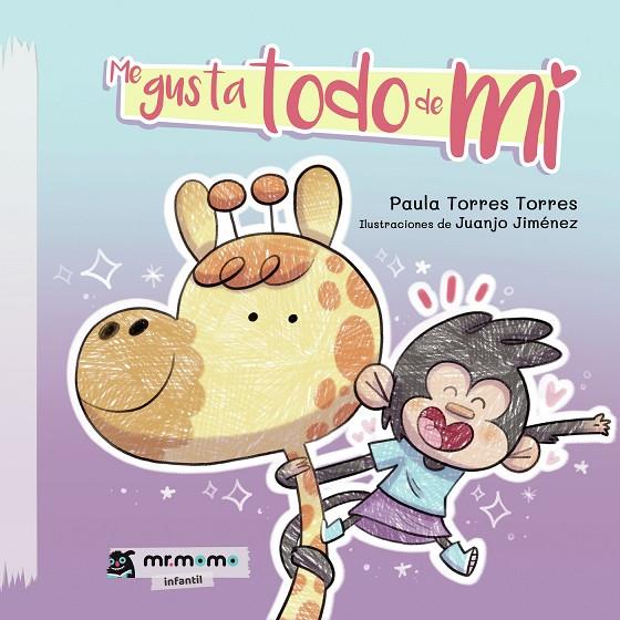 ME GUSTA TODO DE MÍ | 9788419313454 | TORRES, PAULA