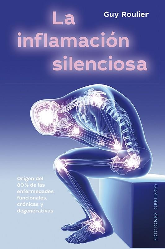 INFLAMACIÓN SILENCIOSA, LA | 9788491115786 | ROULIER, GUY