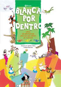 BLANCA POR DENTRO | 9788421696552 | GÓMEZ YEBRA, ANTONIO A. / MONREAL, VIOLETA