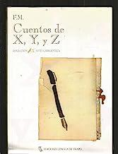 CUENTOS DE X, Y Y Z | 9788489618138 | F, M.