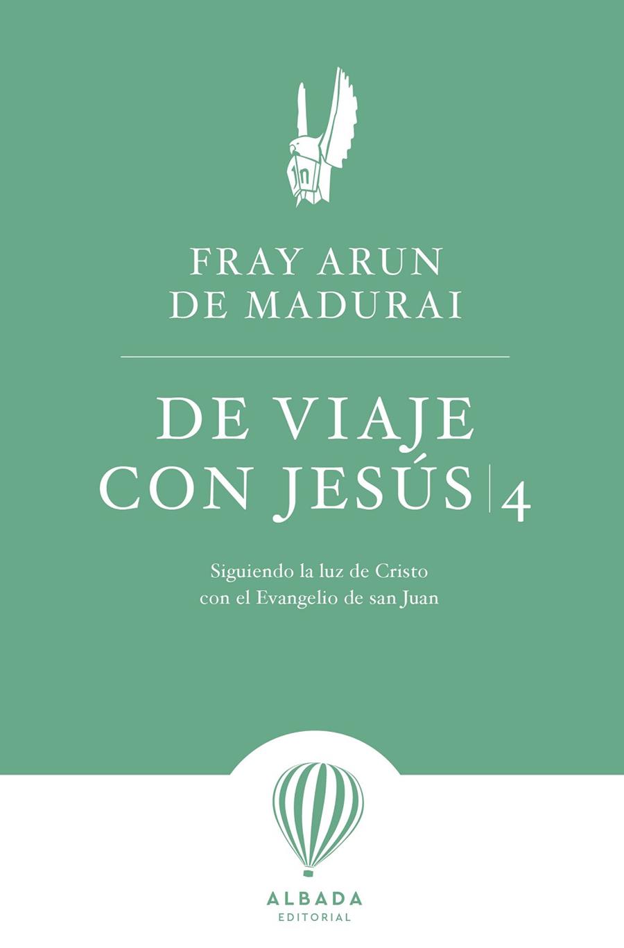 DE VIAJE CON JESÚS 4 | 9791399136272 | DE MADURAI, FRA ARUN