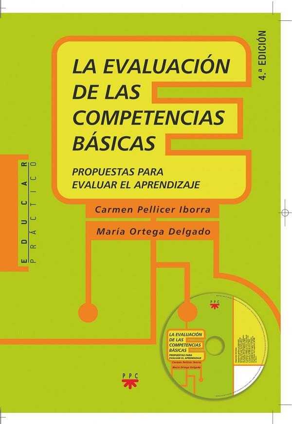 EVALUACIÓN DE LAS COMPETENCIAS BÁSICAS, LA | 9788428821742 | PELLICER, CARMEN
