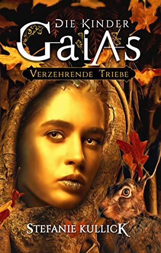 DIE KINDER GAIAS | 9783752897609 | KULLICK, STEFANIE