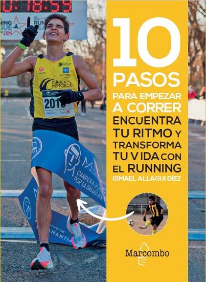 10 PASOS PARA EMPEZAR A CORRER | 9788426738486 | ALLAGUI DÍEZ, ISMAEL