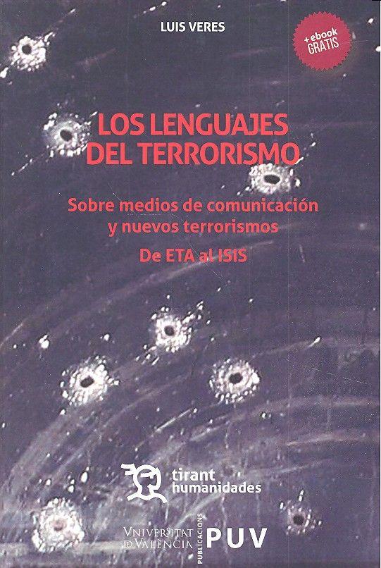 LENGUAJES DEL TERRORISMO, LOS | 9788416556816 | VERES CORTES, LUIS