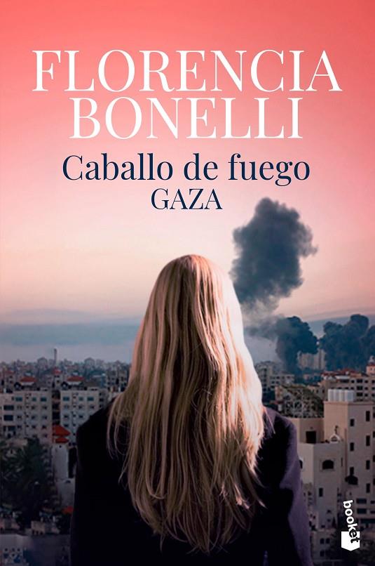 CABALLO DE FUEGO 03. GAZA | 9788408260608 | BONELLI, FLORENCIA