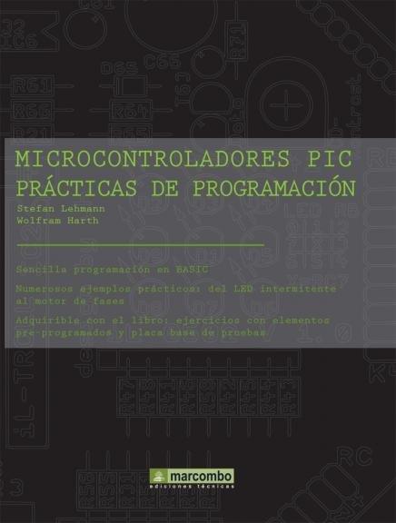 MICROCONTROLADORES PIC PRÁCTICAS DE PROGRAMACIÓN | 9788426714725 | LEHMANN, STEFAN