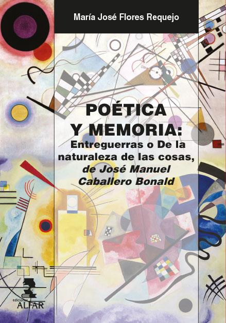 POÉTICA Y MEMORIA | 9788478987955 | FLORES REQUEJO, MARÍA JOSÉ