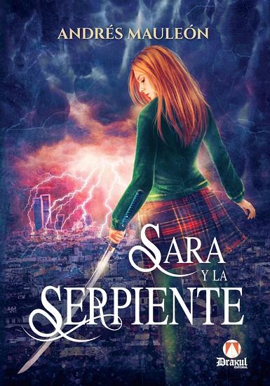 SARA Y LA SERPIENTE | 9788494589744 | MAULEON, ANDRES