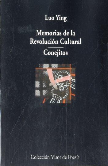 MEMORIAS DE LA REVOLUCIÓN CULTURAL - CONEJITOS | 9788498958713 | YING, LUO