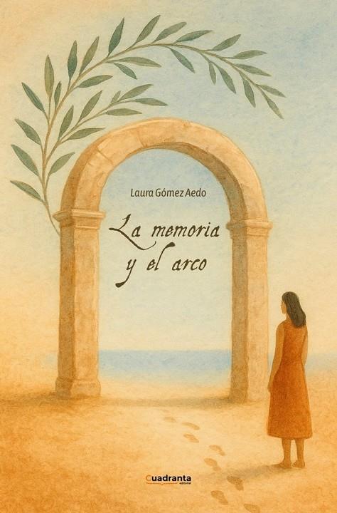 MEMORIA Y EL ARCO, LA | 9791387773281 | GOMEZ AEDO, LAURA