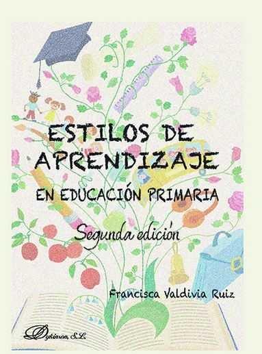 ESTILOS DE APRENDIZAJE EN EDUCACIÓN PRIMARIA. | 9788490854822 | VALDIVIA RUIZ, FRANCISCA