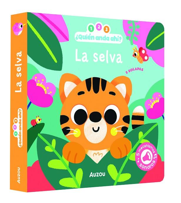 1, 2, 3, QUIÉN ANDA AHÍ. LA SELVA. LIBRO DE SONIDOS | 9791039575874 | VAUTIER, VANESSA