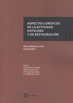 ASPECTOS JURIDICOS DE LA ACTIVIDAD HOTELERA Y DE RESTAURACION | 9788413690568 | MORENO LINDE, MANUEL