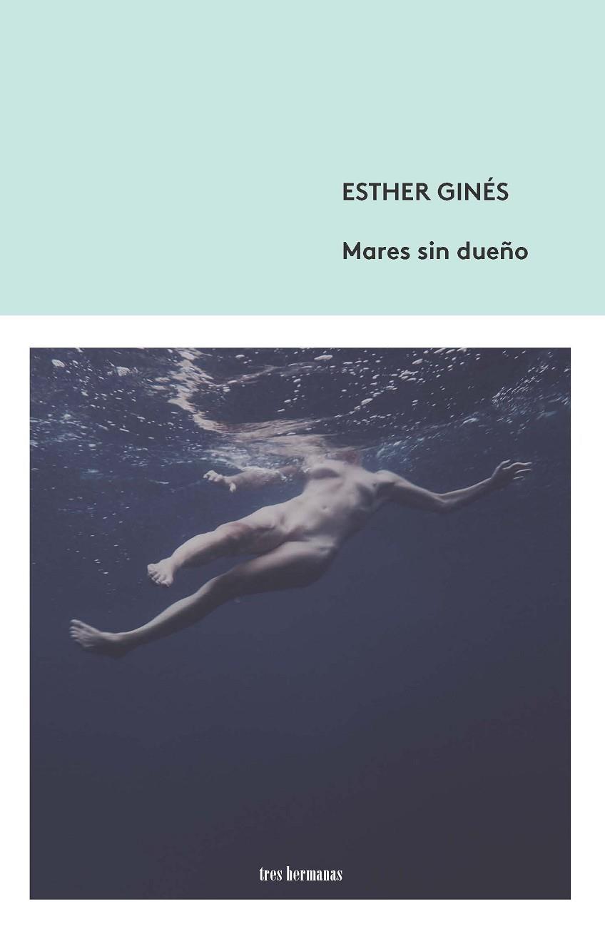 MARES SIN DUEÑO | 9788412094374 | GINÉS, ESTHER