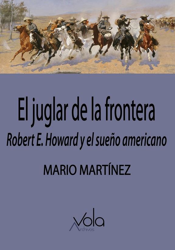 JUGLAR DE LA FRONTERA, EL | 9788412982084 | MARTINEZ, MARIO
