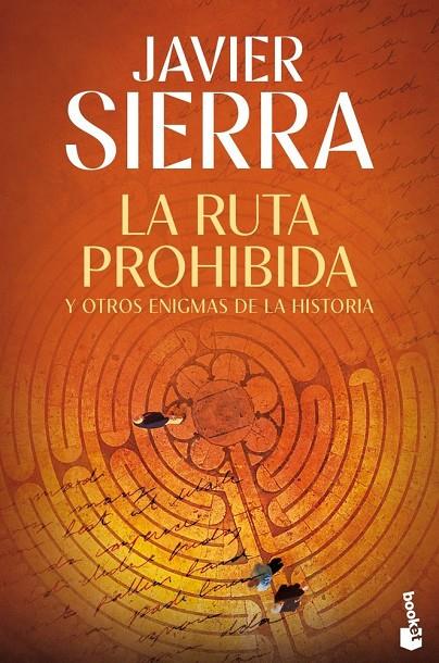 RUTA PROHIBIDA Y OTROS ENIGMAS DE LA HISTORIA, LA | 9788408325826 | SIERRA, JAVIER