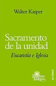 SACRAMENTO DE LA UNIDAD | 9788429315899 | KASPER, WALTER
