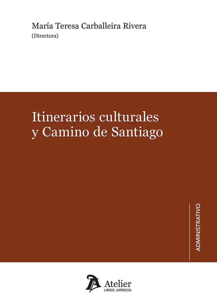 ITINERARIOS CULTURAS Y CAMINO DE SANTIAGO | 9791387543303 | CARBALLEIRA RIVERA, MARIA TERESA