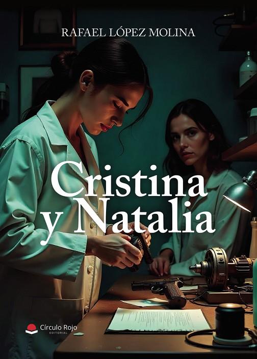 CRISTINA Y NATALIA | 9791370082567 | LÓPEZ MOLINA, RAFAEL
