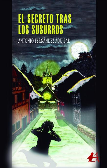 SECRETO TRAS LOS SUSURROS, EL | 9788418958465 | FERNÁNDEZ AGUILAR, ANTONIO