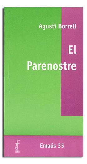 PARENOSTRE, EL | 9788474675580 | BORRELL VIADER, AGUSTÍ