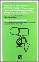 RESPUESTA PACIFISTA, LA | 9788483193648 | MIGUEL ÁNGEL LLAUGER, RODRIGO DEL POZO Y MARGALIDA CAPELLÁ