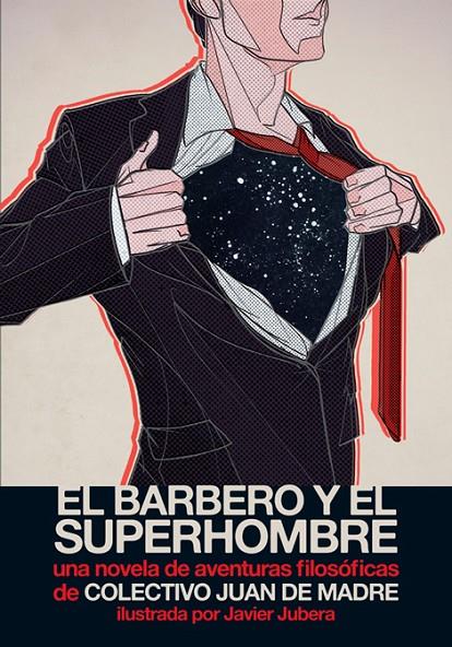 BARBERO Y EL SUPERHOMBRE, EL | 9788494379482 | JUAN DE MADRE, COLECTIVO