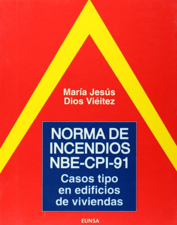 NORMA DE INCENDIOS NBE-CPI-91 | 9788431312008 | DIOS VIÉITEZ, MARÍA JESÚS