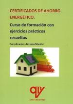 CERTIFICADO DE AHORRO ENERGETICO | 9788412722093 | MADRID, ANTONIO