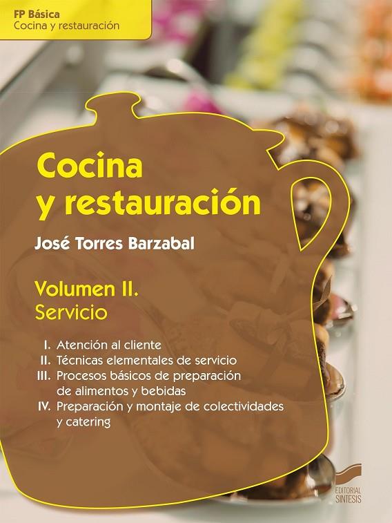 COCINA Y RESTAURACIÓN | 9788490771778 | TORRES BARZABAL, JOSÉ