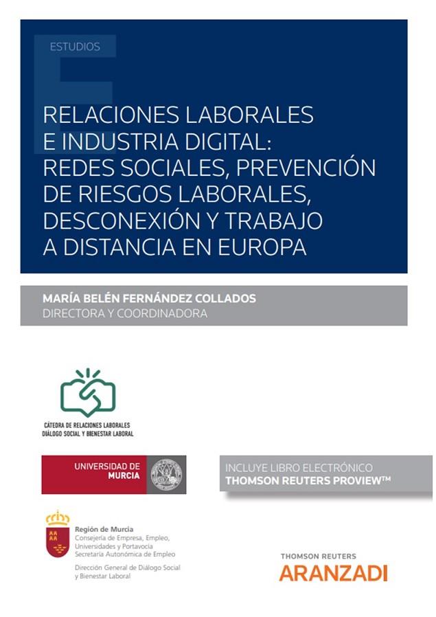 RELACIONES LABORALES E INDUSTRIA DIGITAL REDES SOCIALES PREVENCION DE | 9788413918679 | FERNANDEZ COLLADOS, M. BELEN