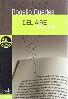 DEL AIRE AL AIRE | 9788493373436 | GUEDEA, ROGELIO