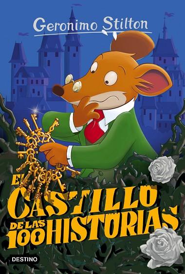 CASTILLO DE LAS 100 HISTORIAS, EL | 9788408149156 | STILTON, GERONIMO
