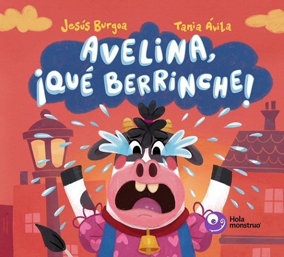 AVELINA, ¡QUÉ BERRINCHE! | 9788412720570 | BURGOA, JESÚS