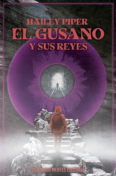 GUSANO Y SUS REYES, EL | 9788412488746 | PIPER, HAILEY