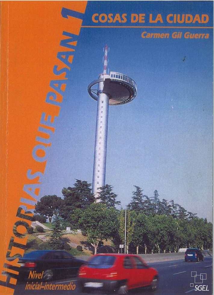 COLECCIÓN HISTORIAS QUE PASAN : COSAS CIUDAD | 9788471438812 | GIL GUERRA, CARMEN