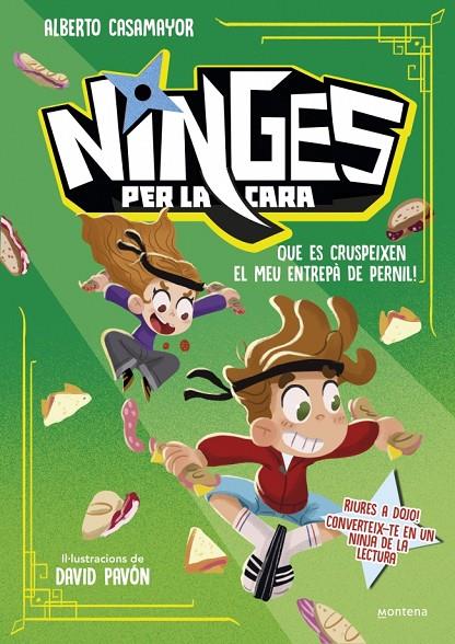 NINGES PER LA CARA 02. QUE ES CRUSPEIXEN EL MEU ENTREPÀ DE PERNIL! | 9791387598051 | CASAMAYOR, ALBERTO