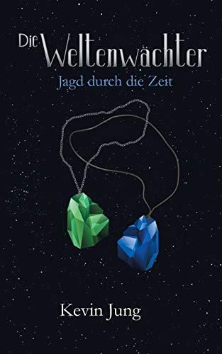 DIE WELTENWÄCHTER | 9783752857993 | JUNG, KEVIN