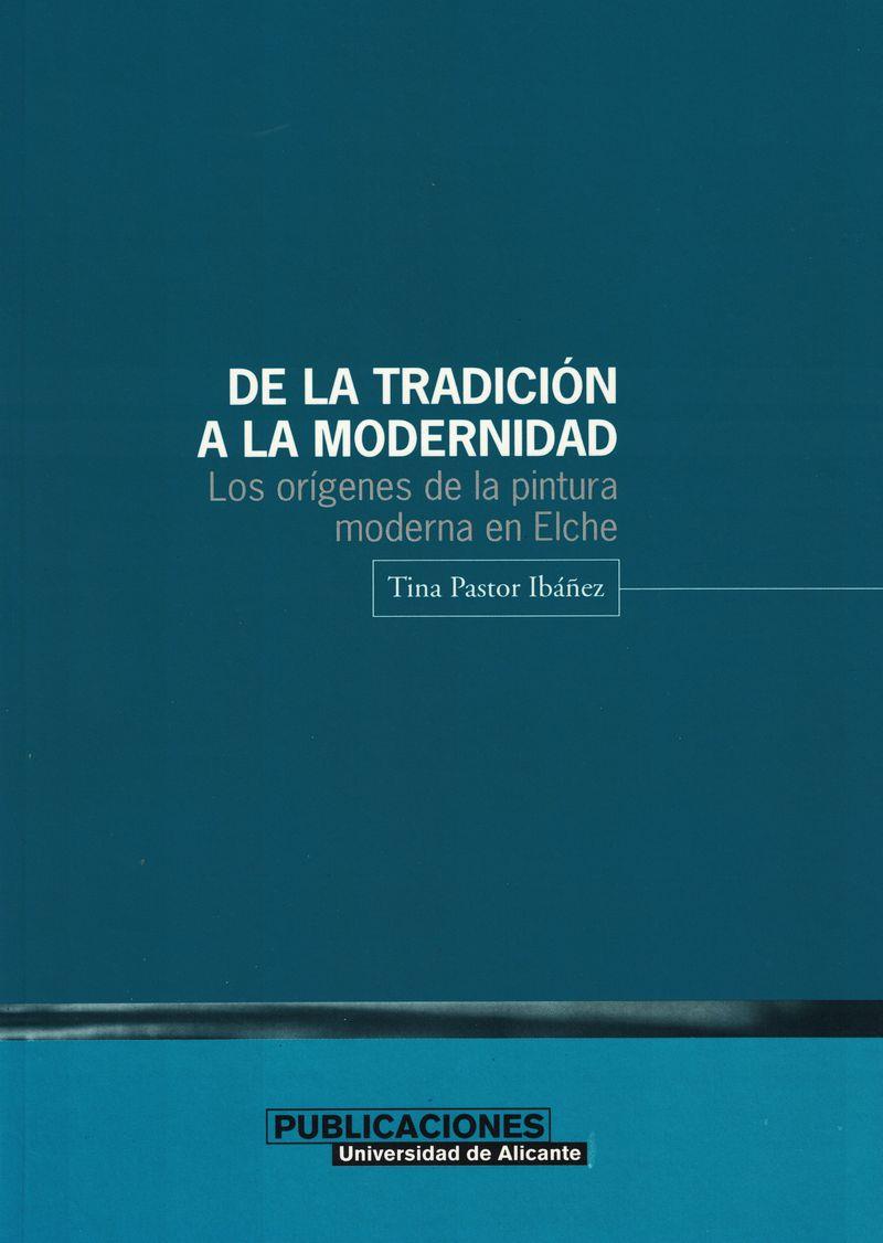 DE LA TRADICIÓN A LA MODERNIDAD | 9788479085070 | PASTOR IBÁÑEZ, TINA