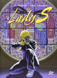 LADY'S VOL. 04 : UN SEGUNDO DE ETERNIDAD | 9788897846697 | AYMOND, PHILIPPE