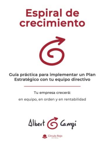 ESPIRAL DE CRECIMIENTO | 9788411457699 | CAMPI VALLS, ALBERT