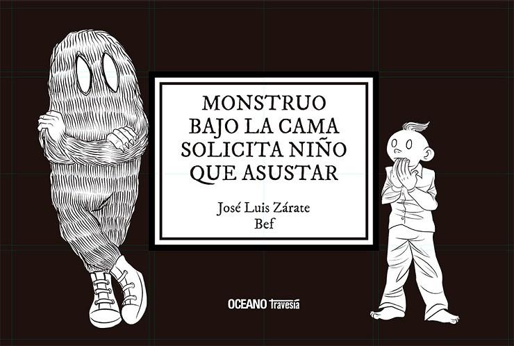 MONSTRUO BAJO LA CAMA SOLICITA NIÑO QUE ASUSTAR | 9786075571553 | FERNÁNDEZ, BERNARDO (BEF) / ZÁRATE, JOSÉ LUIS
