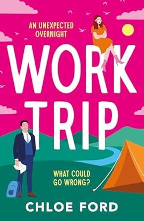 WORK TRIP | 9781035913213 | FORD, CHLOE