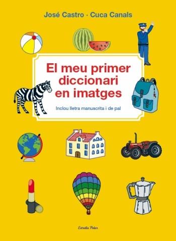 MEU PRIMER DICCIONARI EN IMATGES, EL | 9788499324913 | CANALS, CUCA
